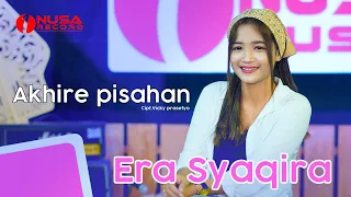 era syaqira akhire pisahan official music video 1nusa record live music