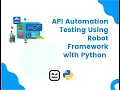 REST API Testing with Python Robot Framework Test 2 POST All Products List