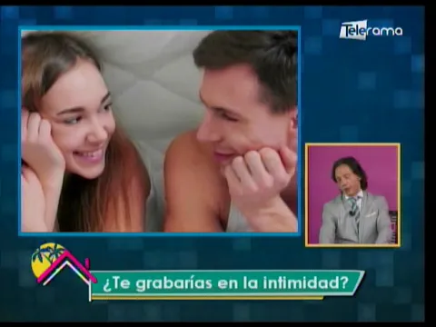 Sexo Sentido: ¿Te grabarías en la intimidad?