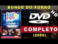Download Lagu DVD Bonde do Forró Vol.  2 Ao Vivo (2006) | Completo