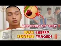 Lagu #JST78 | BUAH CHERRY PENYEBAB TRAGEDI | THE CHERRY BOY STORY | KISAH NYATA KASUS CHEN MINGCAN