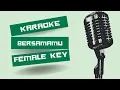 Bersamamu - Jaz(karaoke female key) by Ariel Edmundo