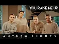 Download Lagu You Raise Me Up - Josh Groban (Anthem Lights Cover) on Spotify \u0026 Apple