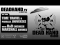 071 Time Travel Parallel Universes with Marshall Barnes