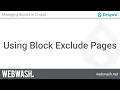 Managing Blocks in Drupal 1 4 Using Block Exclude Pages