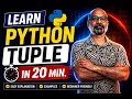 Learn Python Tuples in 20 Minutes Complete Beginner Tutorial Master Python Tuples Fast