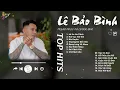 Lagu Lá Xa Lìa Cành x Nơi Vực Nơi Trời - Lê Bảo Bình | Khám Phá Lê Bảo Bình Qua Những Bản Hit Này