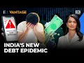How Digital Lending Apps Are Trapping Indians in Debt Vantage on Firstpost 4K