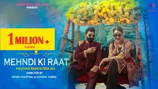 mehndi ki raat mazhar rahi fiza ali 2021 mehndi song