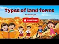 LANDFORMS Types of landforms Landforms of the Earth for kids Landforms vocabulary