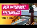 Best Waterfront Restaurants in Venice Florida Our Personal Favorites
