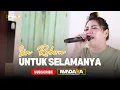 Download Lagu UNTUK SELAMANYA ASTERIA BAND - LIA REBORN || NIRMALA REBORN