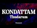 Download Lagu Kondattam Lyrics | Thudarum | Mohanlal Shobhana | Kondattam Song Thudarum Lyrics | Lyrical Video 🎧💥✨