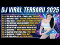DJ Full Bass Viral 2025 – Nonstop Mix 1 Jam Tanpa Iklan | Tor Monitor Ketua, Tabola Bale, Pica Pica