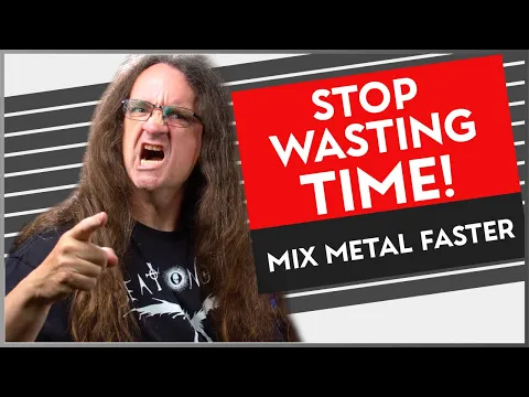 13 ways to Mix METAL FASTER!