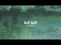 sza - kill bill (Lofi Remix)