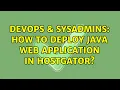 DevOps SysAdmins How to deploy Java Web Application in Hostgator
