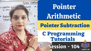 C-104-Pointer Arithmetic Pointer Subtraction