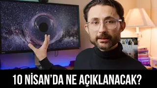 10 Nisan’da astronomlar kara deliklerle ilgili “çığır açıcı bilgiler” açıklayacak