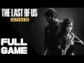 Lagu The Last of Us Remastered Walkthrough Gameplay Full Game – PS4 Pro No Commentary