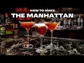 How to Make the Perfect Manhattan for You—3 Different Ways
