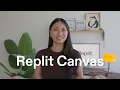 Welcome to the Replit Canvas