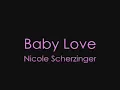 Download Lagu baby love nicole scherzinger lyrics