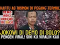 VIRAL! KACAU JOKOWI DI DEMO DI SOLO?