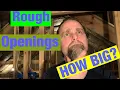 Rough Openings for Windows and Doors