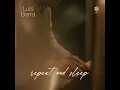 Repeat and Sleep - Luis Berra