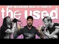 25 YEARS OF THE USED with BERT McCRACKEN