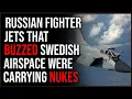 Download Lagu Russian Fighter Jets Armed With NUKES Buzz Swedish Airspace, Freaking Everyone Out