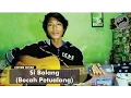 Download Lagu Cover Gitar | Si Bolang (Bocah Petualang)
