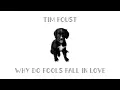 Download Lagu Tim Foust - Why Do Fools Fall In Love