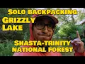 Grizzly Lake Solo Backpacking Shasta-Trinity Alps National Forest CA