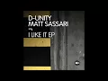 Download Lagu D-Unity, Matt Sassari - I Like it (Original Mix) [INTEC DIGITAL]
