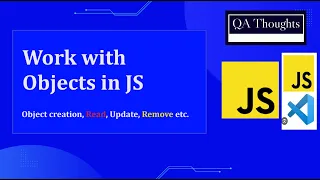 JavaScript Objects Tutorial Create Update Delete Methods