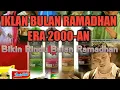 Download Lagu IKLAN TV Bulan Ramadhan jadul era 2000-an bikin rindu suasana Ramadhan