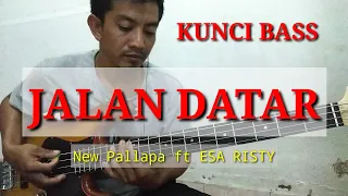 Download Jalan Datar New Pallapa ft Esa Risty / cover bass lengkap kunci_ full Pegon MP3