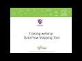 New training webinar - the Data Flow Mapping Tool A step by step guide