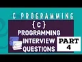 C Programming Interview Questions - PART 4