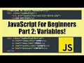 JavaScript For Beginners Part 2 Variables