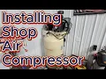 INGERSOLL RAND 80 Gallon Air Compressor Installation