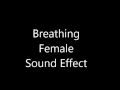 Breathing Female Sound Effect