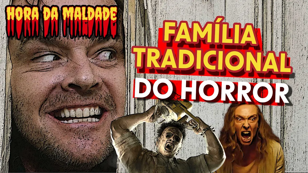 Horror em família: os monstros que nos criaram | Hora da Maldade