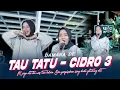 Download Lagu Medley Tau Tatu - Cidro 3 - Damara De (Official Music Live)