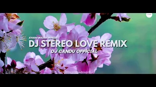Download DJ STEREO LOVE JUNGLE DUTCH REMIX VIRAL 2022 !!!  - DJ CANDU OFFICIAL MP3