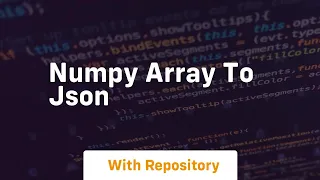 numpy array to json