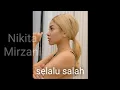 Download Lagu Nikita Mirzani - Selalu Salah live IG