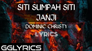 Download Siti Sumpah Siti Janji (Lyrics) - Dominic Christy🎵🎶 MP3